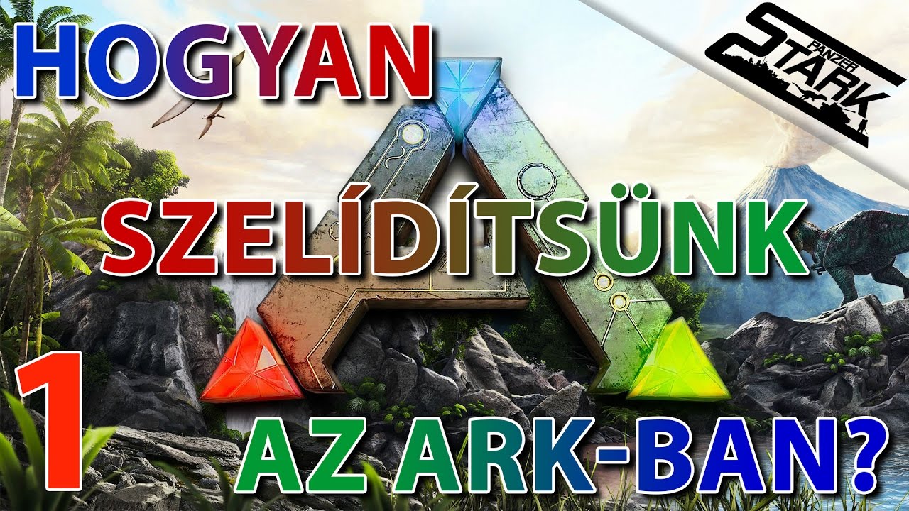 ARK Tutorial - 1.R&eacute;sz (Szel&iacute;d&iacute;t&eacute;s / Taming) - Stark