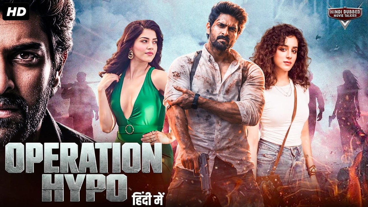 OPERATION HYPO - Full Hindi Dubbed Movie | Arjun Ramesh, Varshika Nayak | Action Romantic Movie