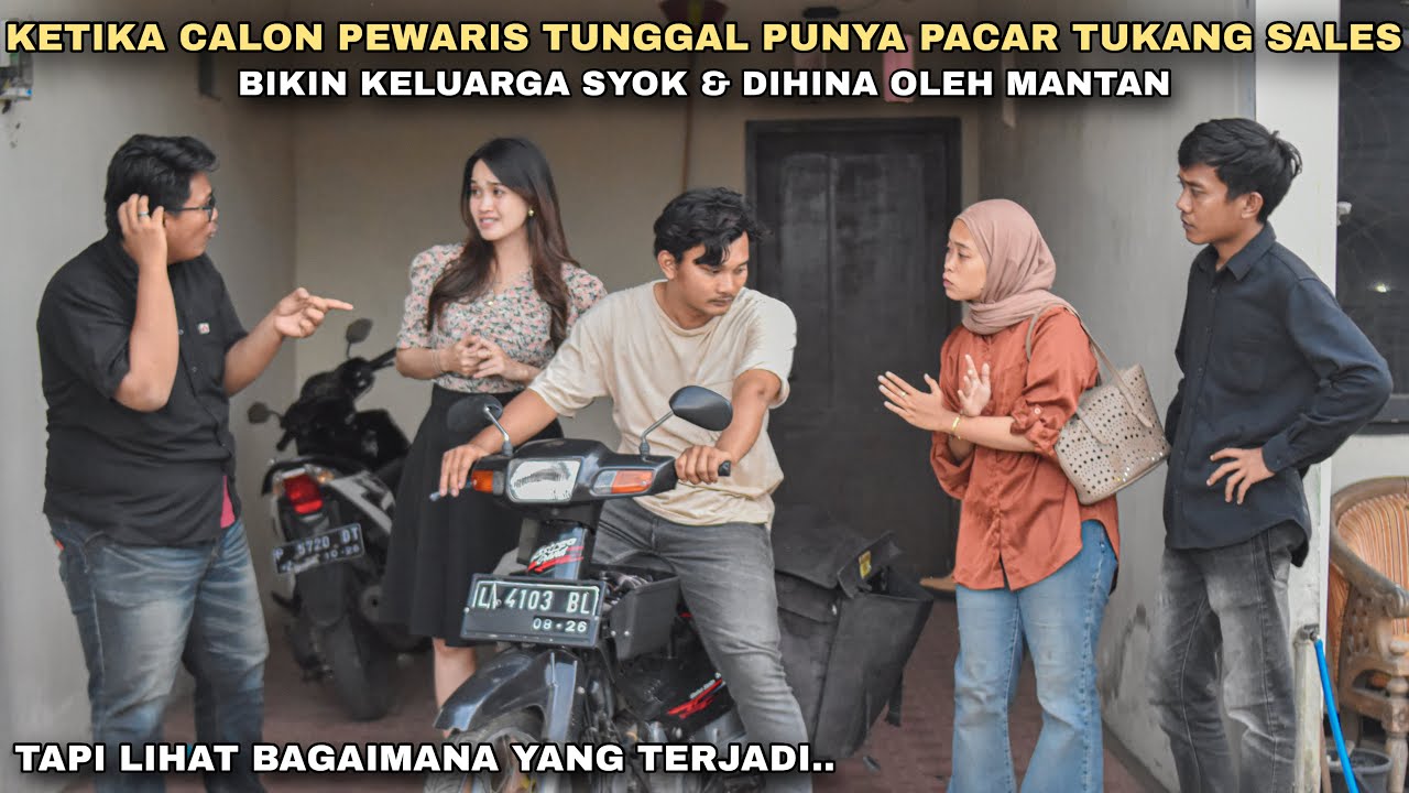 KETIKA CALON PEWARIS TUNGGAL PUNYA PACAR TUKANG SALES, BIKIN KELUARGA SYOK & DIHINA MANTAN‼️ternyata