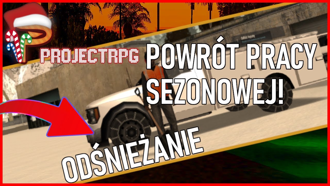 Powr&oacute;t?! | Praca sezonowa | ProjectRPG MTA