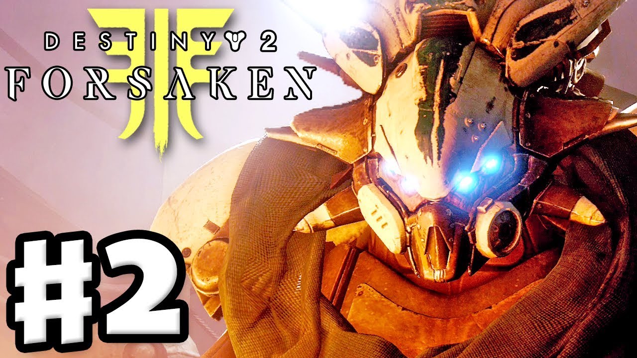 Destiny 2: Forsaken - Gameplay Walkthrough Part 2 - Spider's Safehouse! (PS4 Pro 4K)