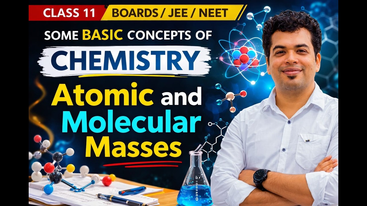 Some basic Concepts of Chemistry 06 - Atomic and Molecular masses