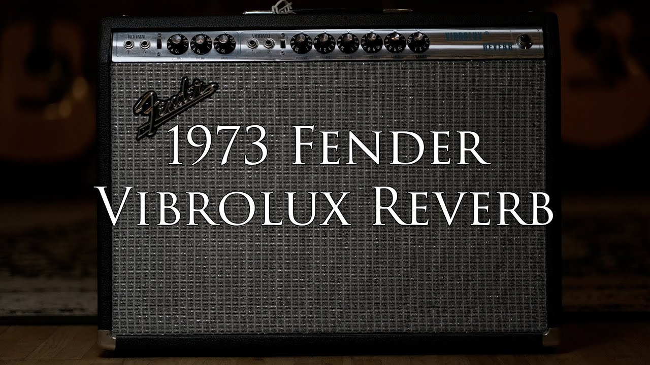 1973 Fender Vibrolux Reverb w/ Trevor Boone