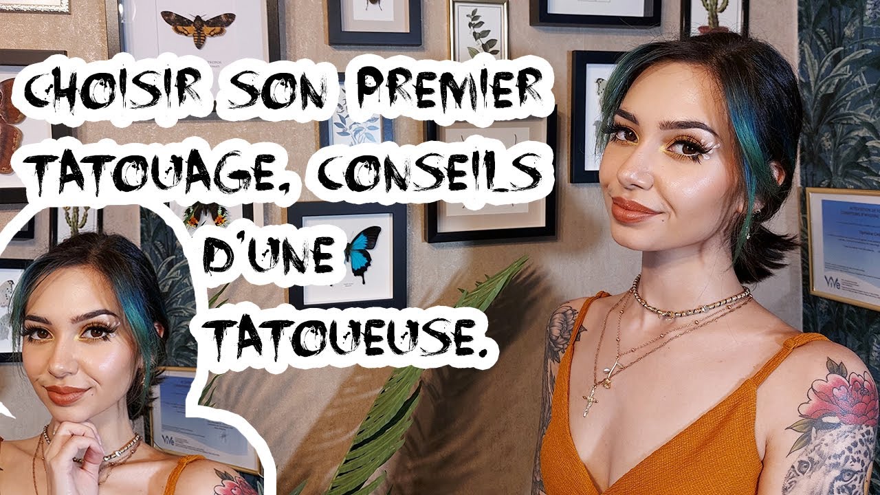 Choisir son premier tatouage - Conseils d'une tatoueuse