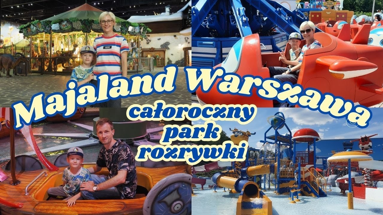 Majaland Warszawa - przetestowaliśmy rodzinny park rozrywki w G&oacute;raszce pod Warszawą