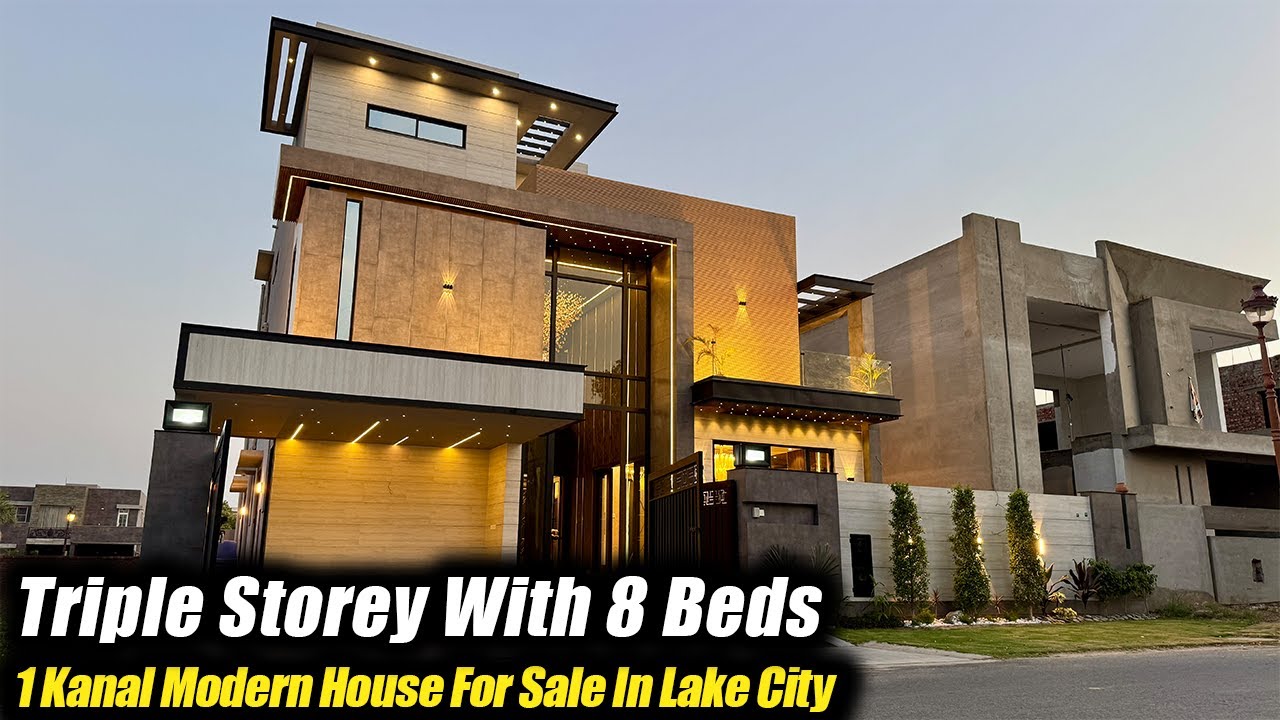 1 Kanal Triple Storey Ultra Modern Design House With 8 Bedrooms For Sale In Lake City Lahore