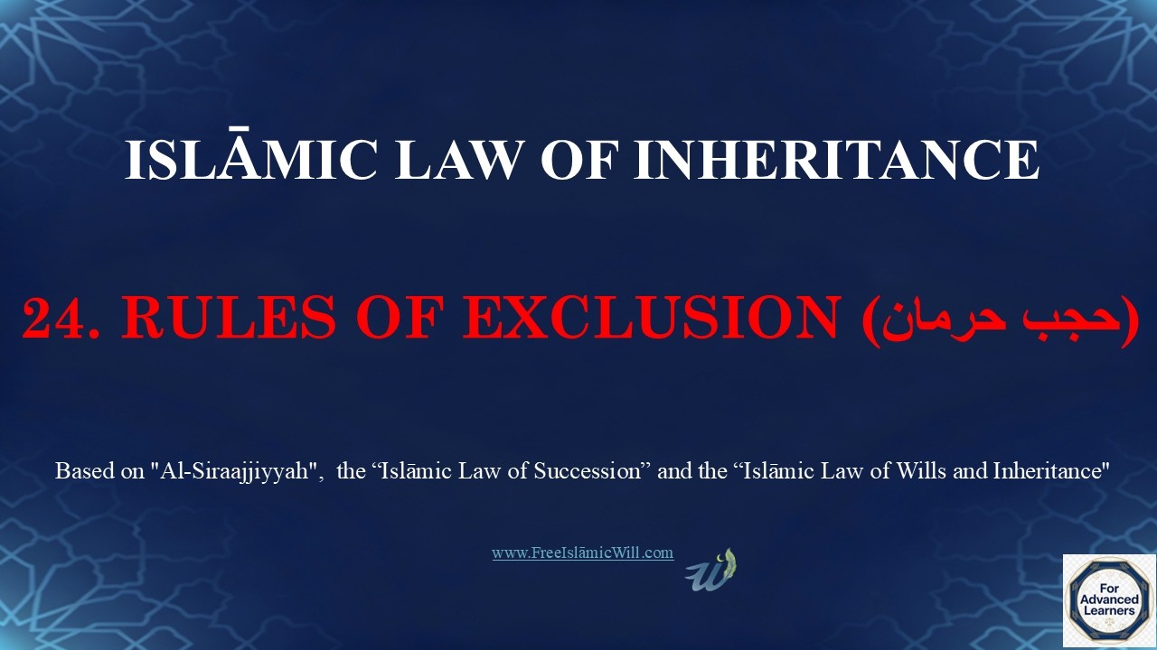 24. RULES OF EXCLUSION