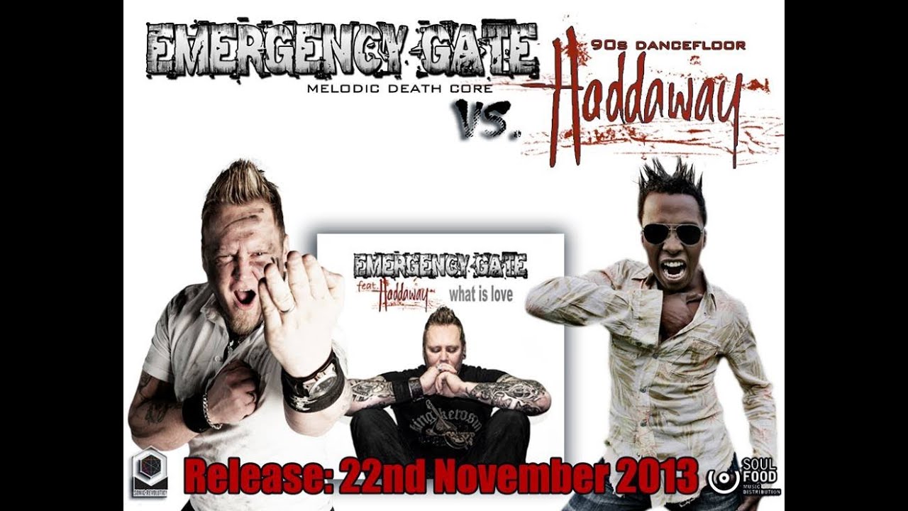 Emergency Gate - What is Love - METAL VERSION feat. Haddaway (The Original Singer HIMSELF)