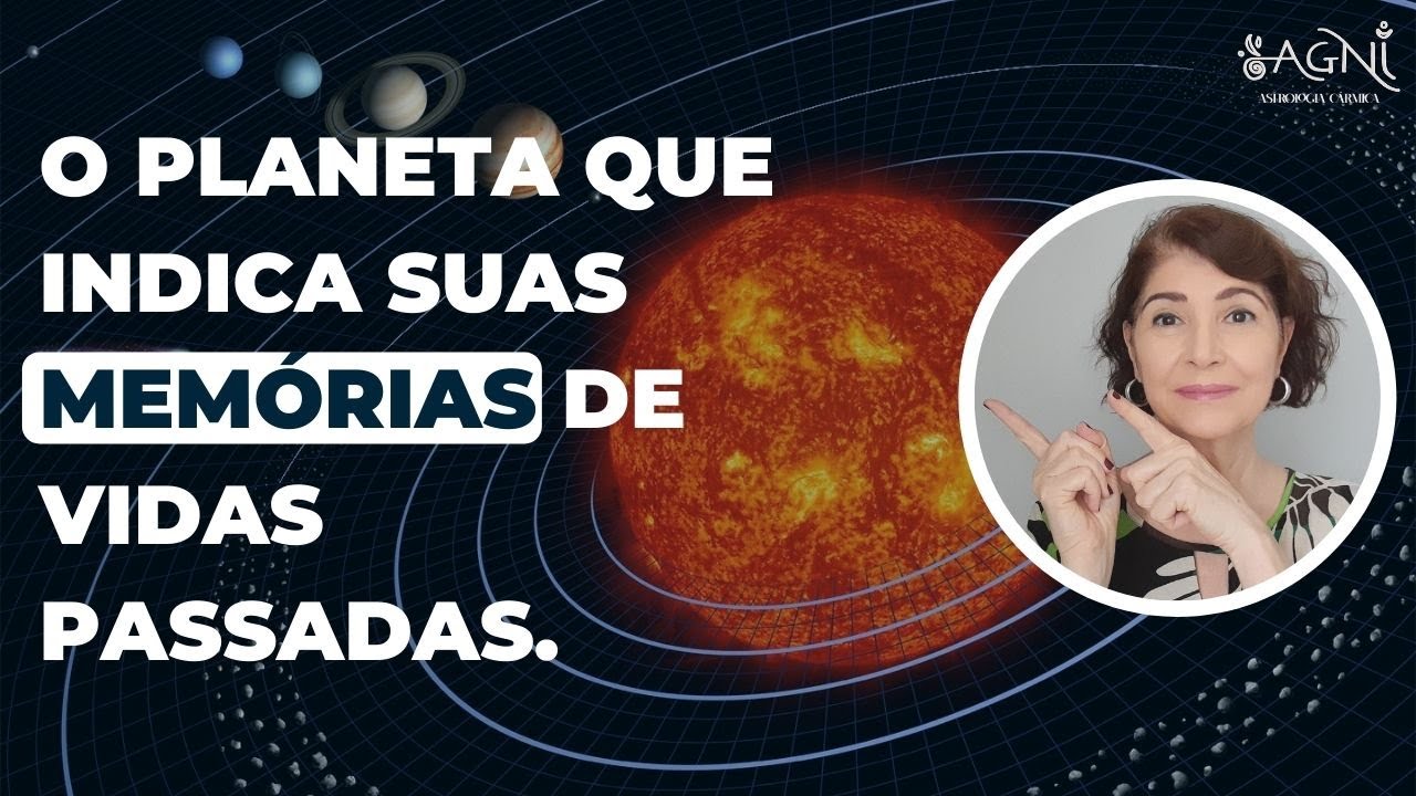 O planeta que indica suas memórias de vidas passadas.
