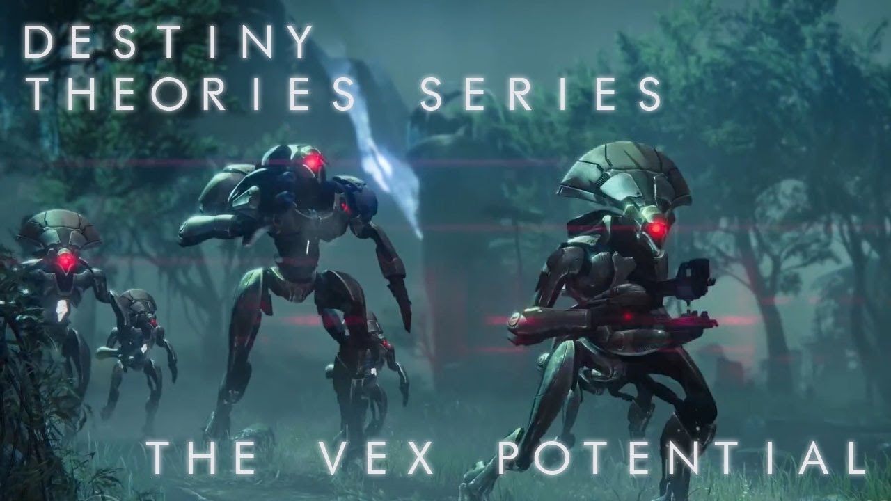 Destiny Theories: Vex Potential