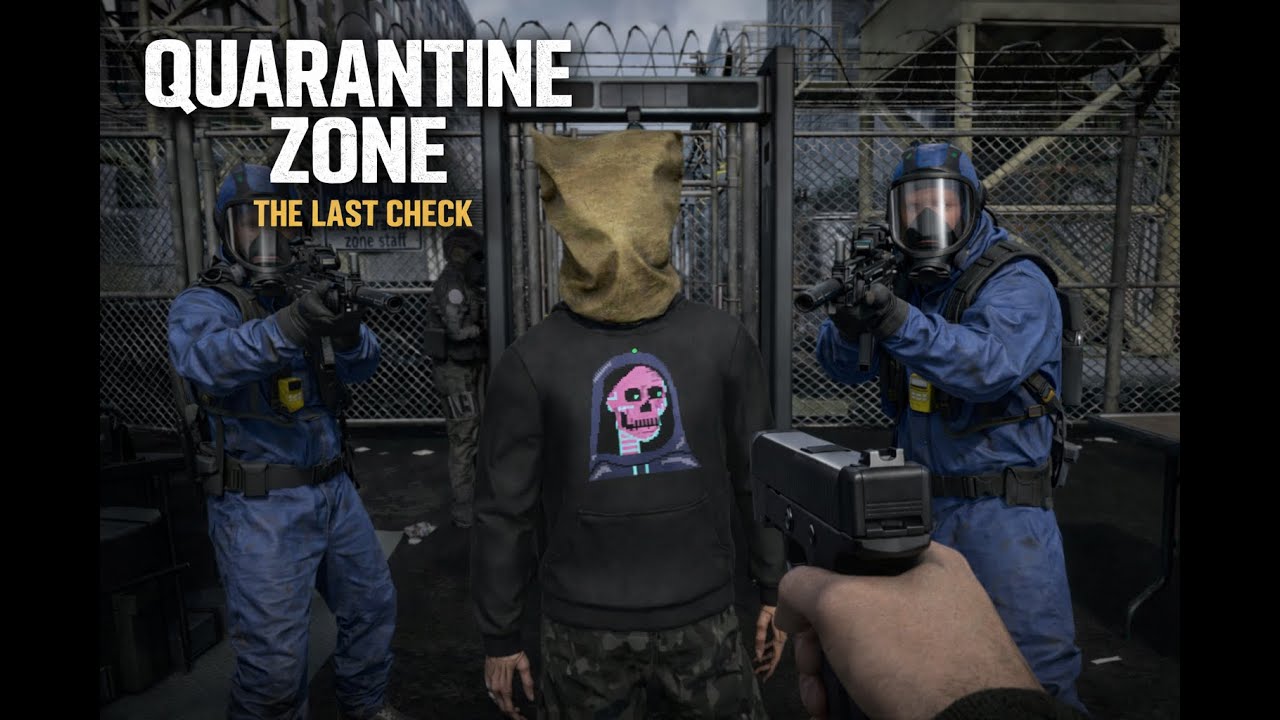 Останній КПП!!  ► Quarantine Zone The Last Check