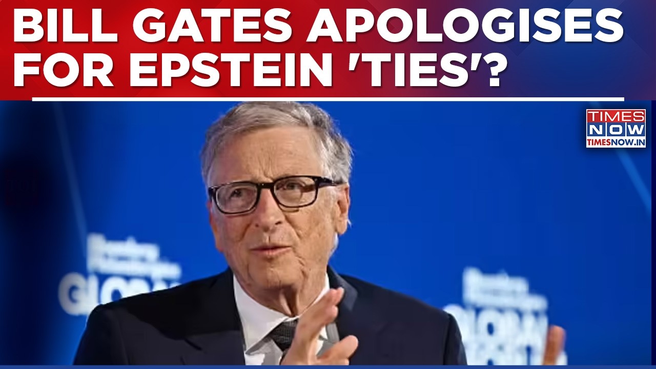 Bill Apologies To Gates Foundation Staffs Over Epstein Ties, Admits 'Past Interactions A Mistake'