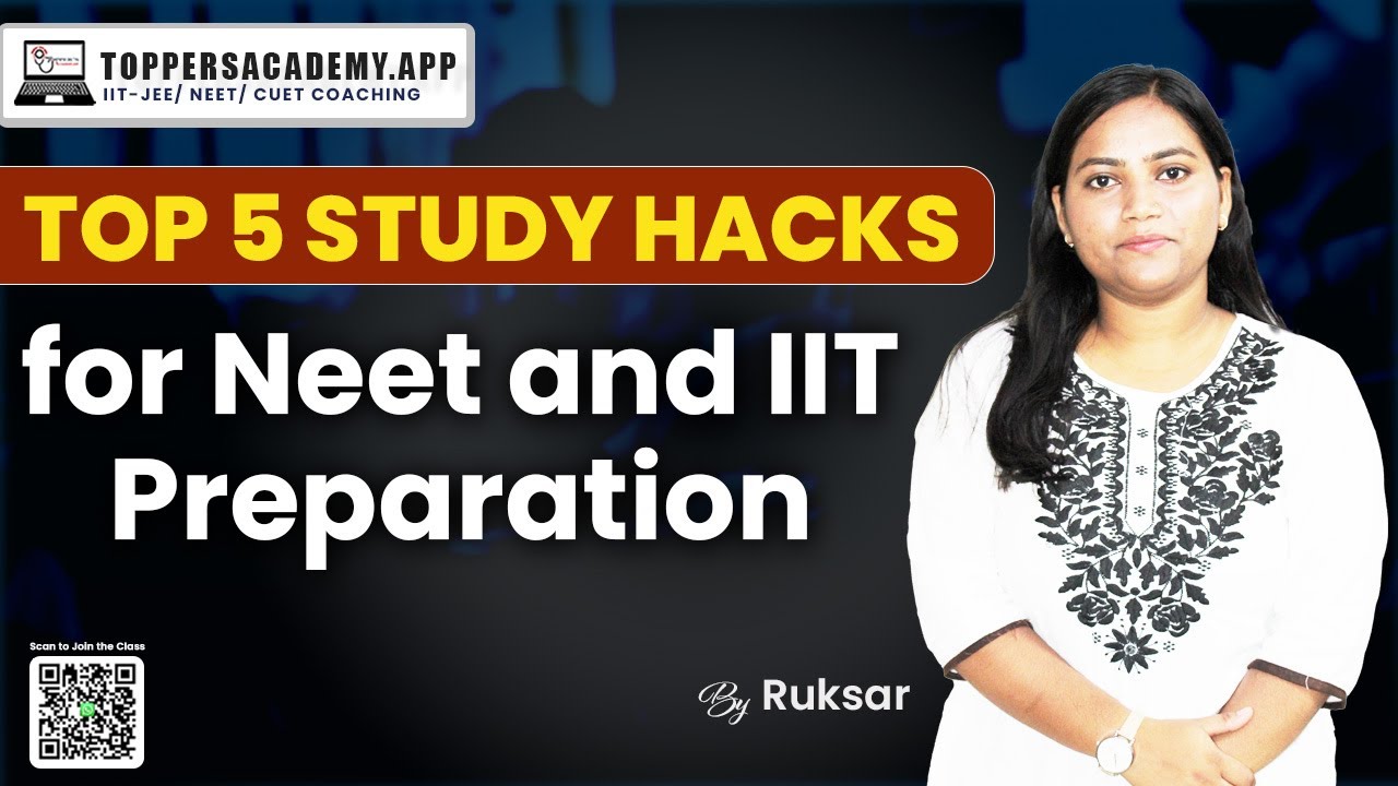 Top 5 Study Hacks for NEET & IIT Preparation | Boost Your Exam Success! #neet #iitjeepreparation