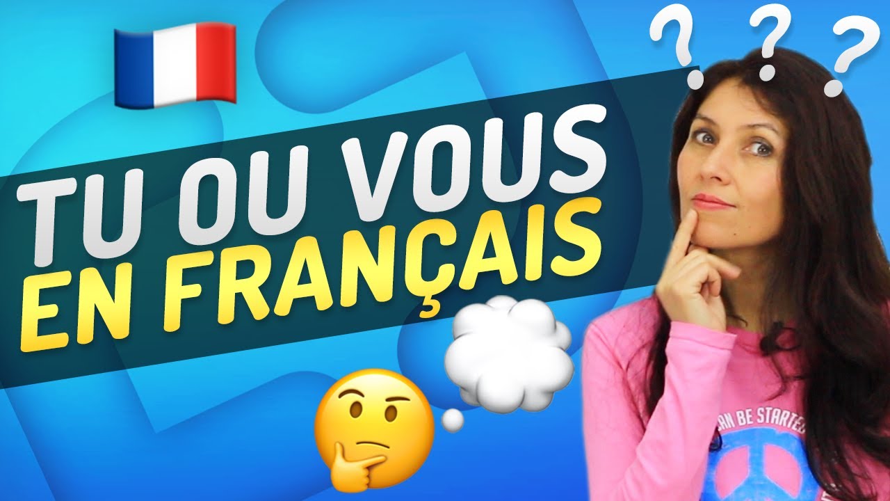 Tu ou Vous En Français, Quelle est la Différence? 🤔