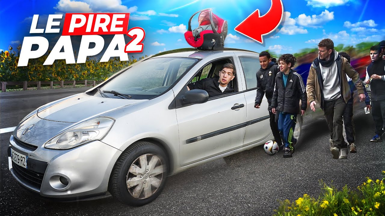 LE PIRE PAPA DU MONDE 2 ! (j'ai vraiment choqué)
