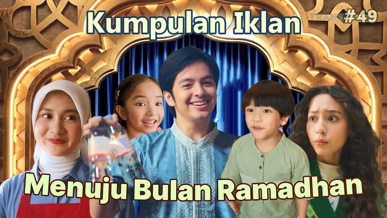 Kumpulan Iklan Menuju Bulan Ramadhan #2 (2026)
