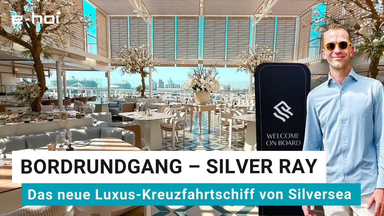 Silver Ray &ndash; Ultimativer Luxus & Ultra-All-Inclusive mit Silversea