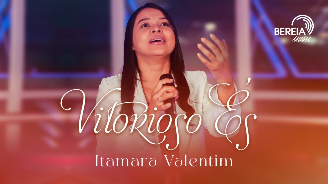 Itamara Valentim | Vitorioso És