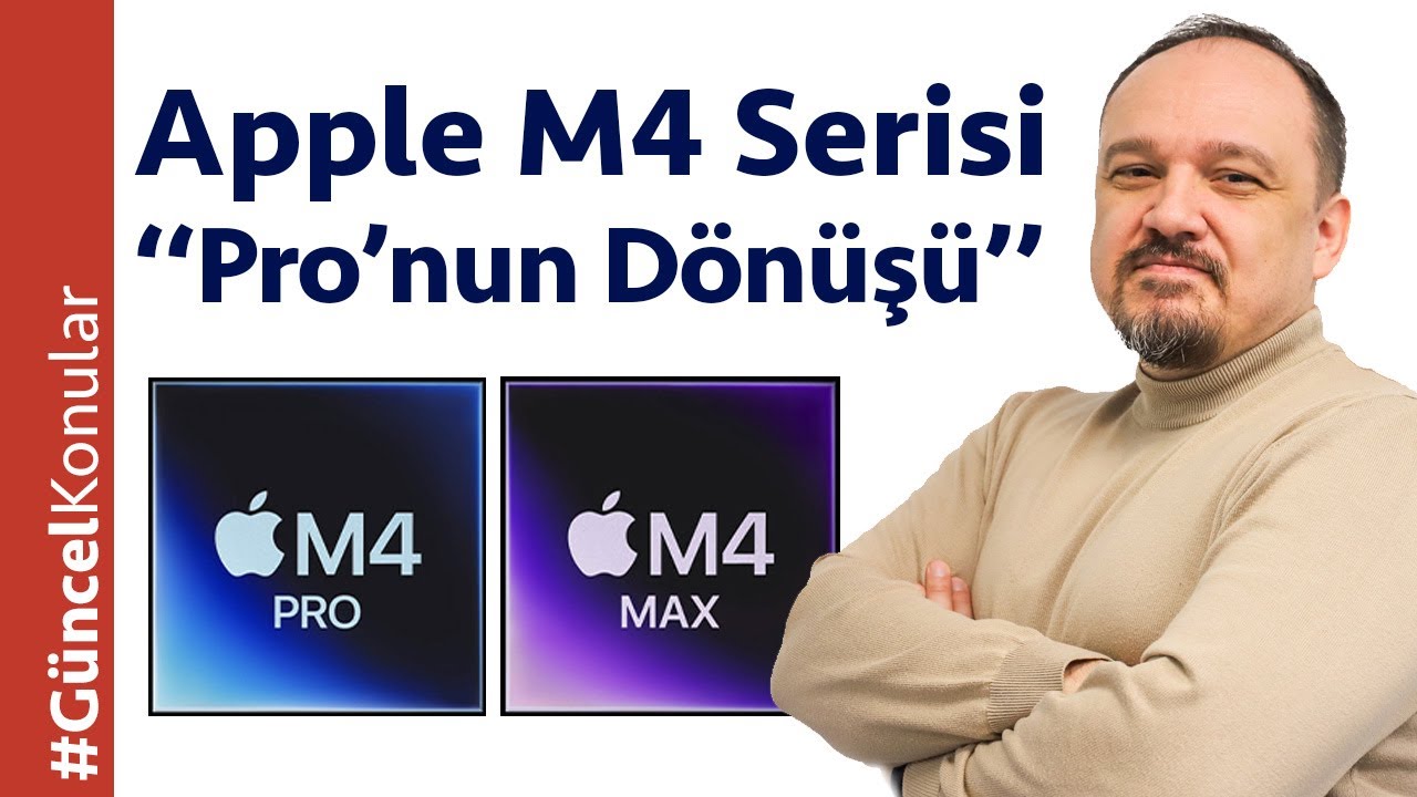 Apple M4 Serisi: 