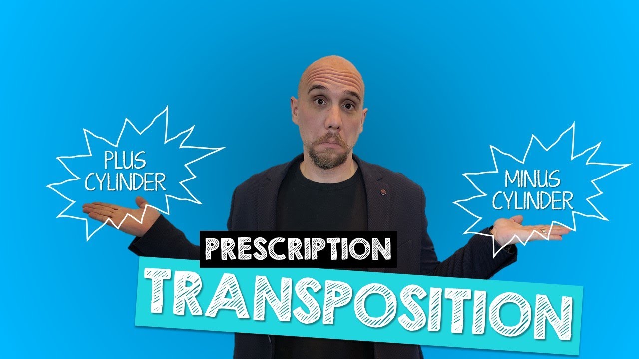 Modern Optician Training: Prescription Transposition