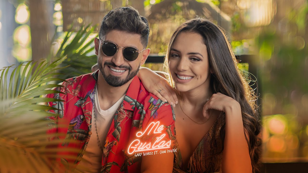 Gary Suarez - Me Gustas Ft. Cami Pavisic (Video Oficial)