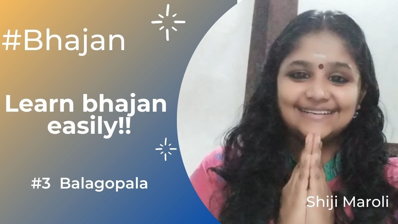Learn Bhajan Easily - 3 Balagopala Balagopala.  #LearnBhajanEasily