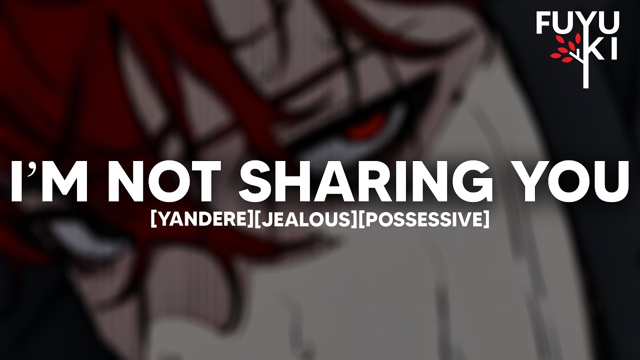 Yes, I'm Jealous, So What? [Yandere Husband] [Possessive] [Flirty] Roleplay