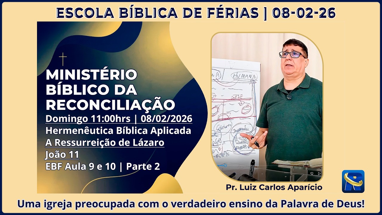 📖 EBF | Parte 2 | Hermenêutica Bíblica Aplicada | João 11 | A Ressurreição de Lázaro