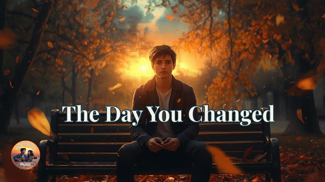 The Day You Changed