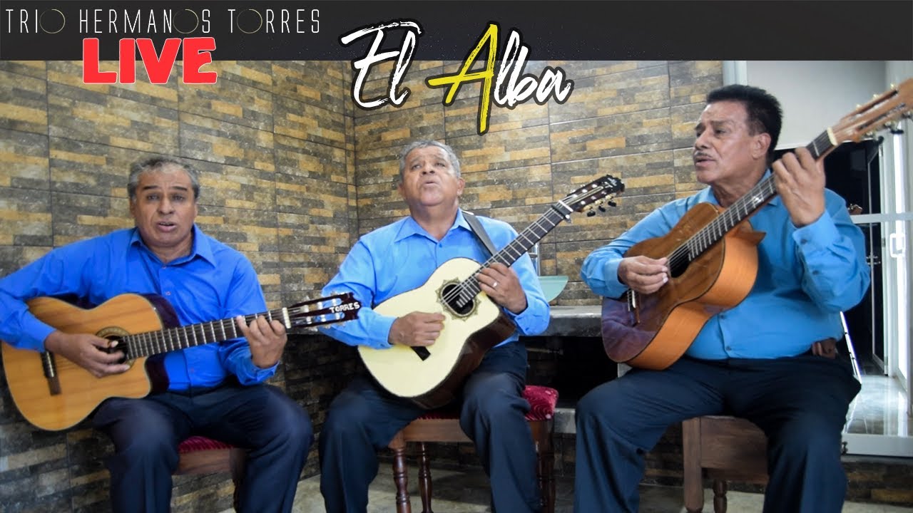 Trio Hermanos Torres - El Alba (Live)