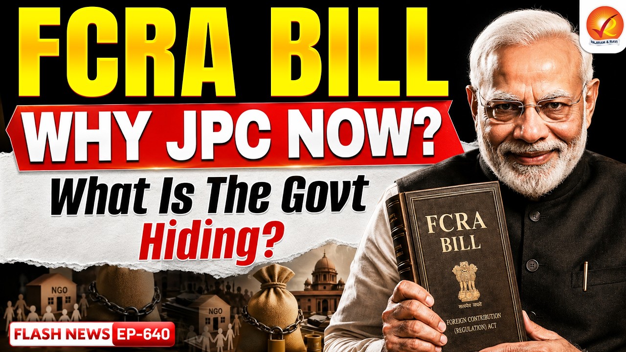 Why JPC for FCRA Bill? | FCRA Bill 2026 & Joint Parliamentary Committee Explained | Vajiram and Ravi