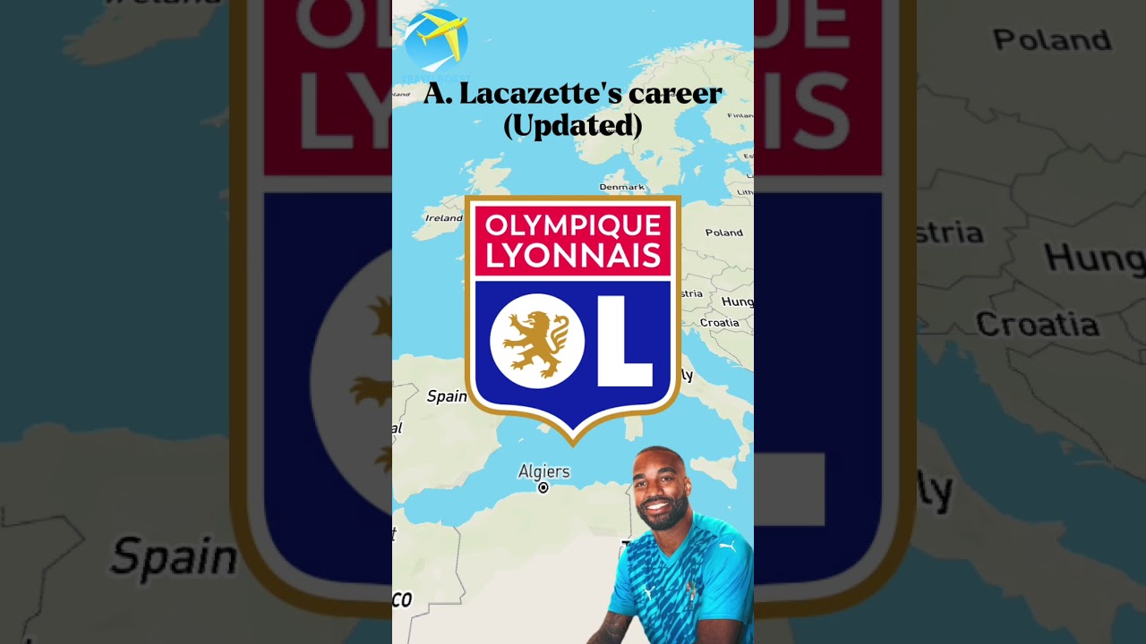 Alexandre Lacazette's career🇫🇷