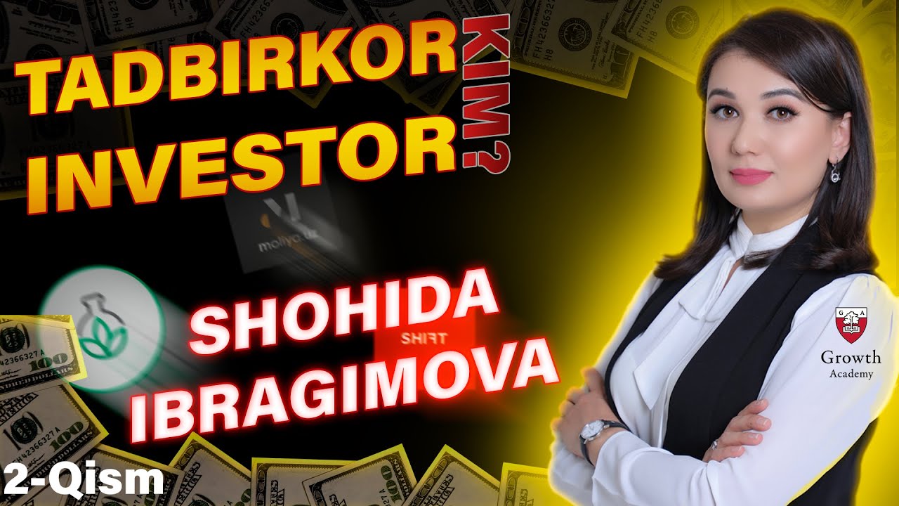 #7 Shohida Ibragimova, Moliya.uz (2-qism) | Entrepreneur UZB