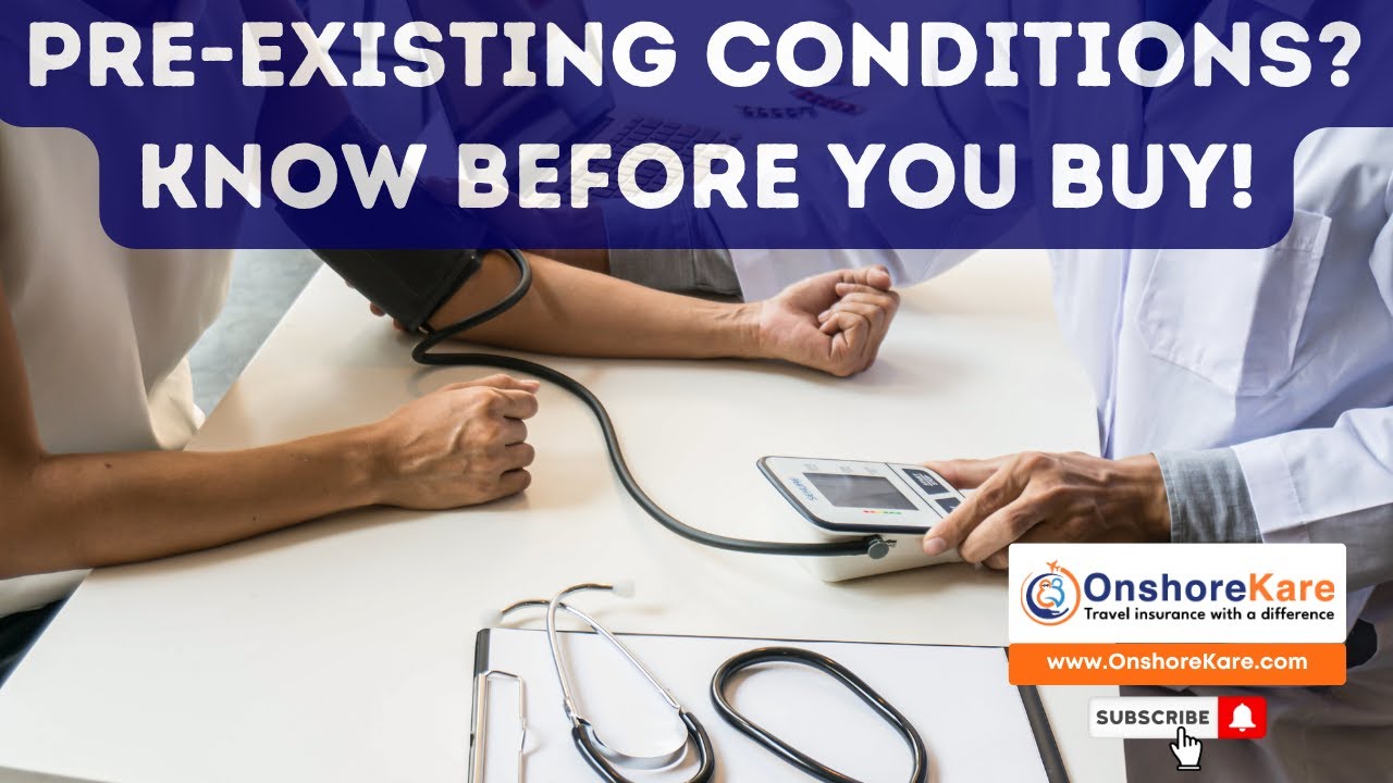 Travel Insurance for Pre existing Conditions  15 Things You Must Know