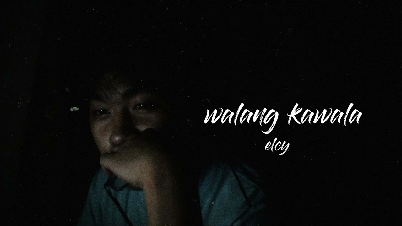 walang kawala - elcy