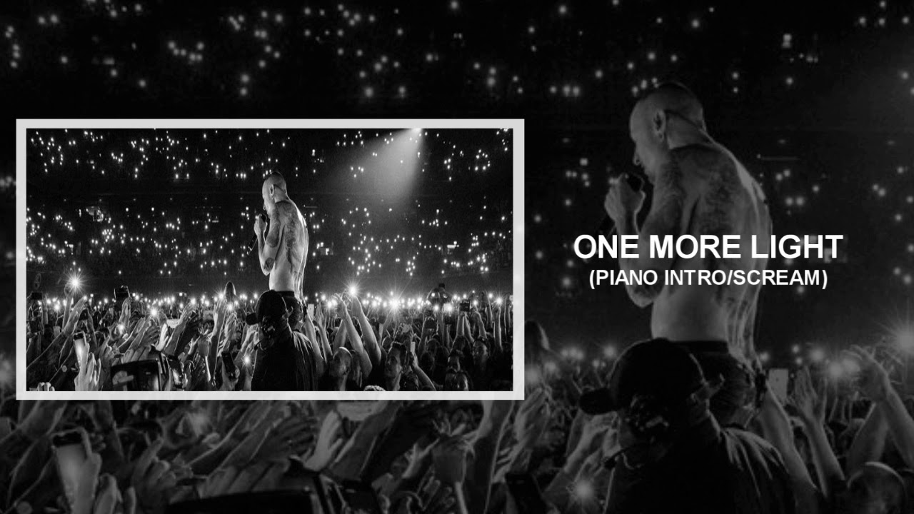 One More Light (Ext Intro + Scream) Linkin Park