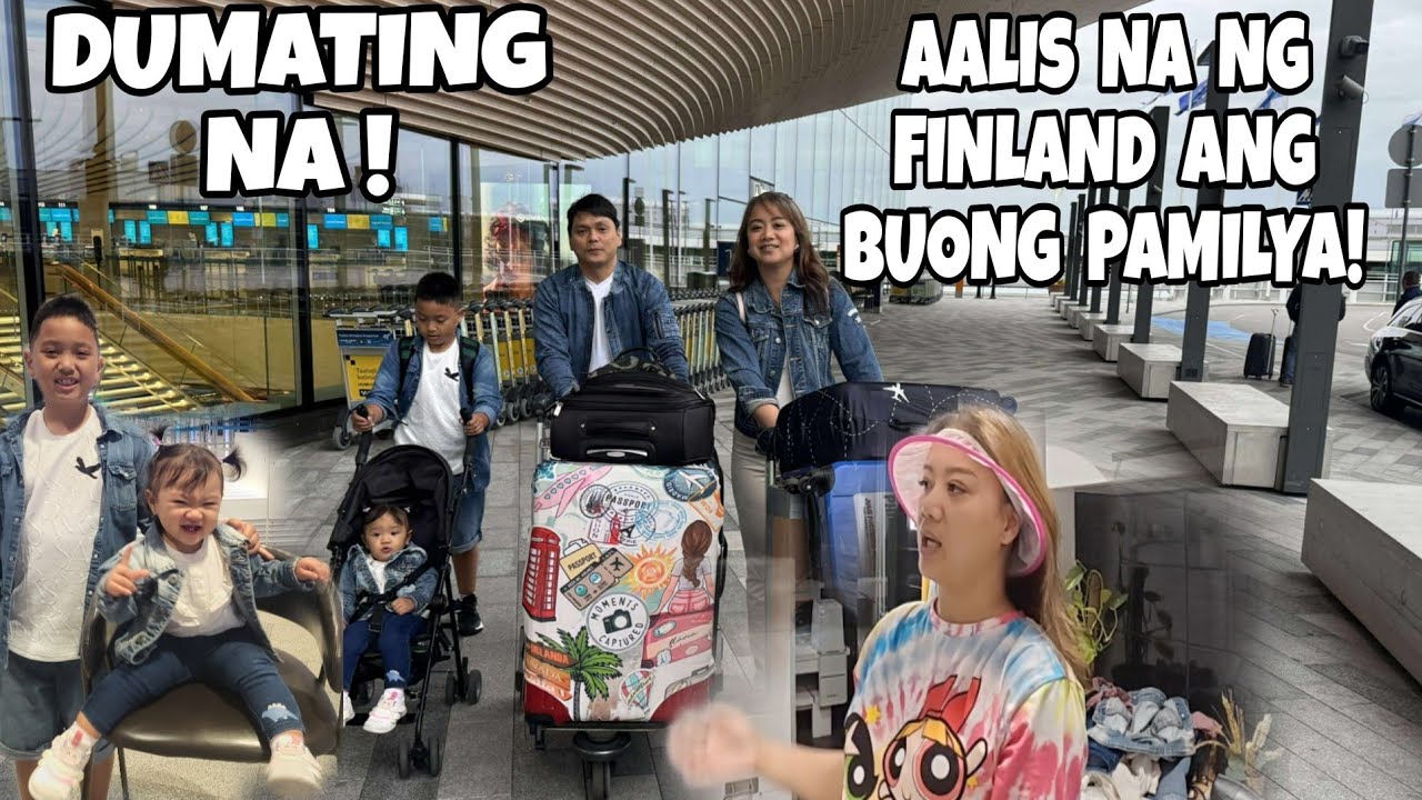 AALIS NA NG FINLAND ANG BUONG PAMILYA NAMIN I  FAMILY LIFE ABROAD | THAI-FINNISH PERO PUSONG PINAY