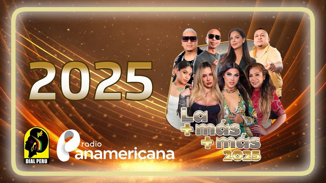 La Mas Mas De Radio Panamericana: 2025