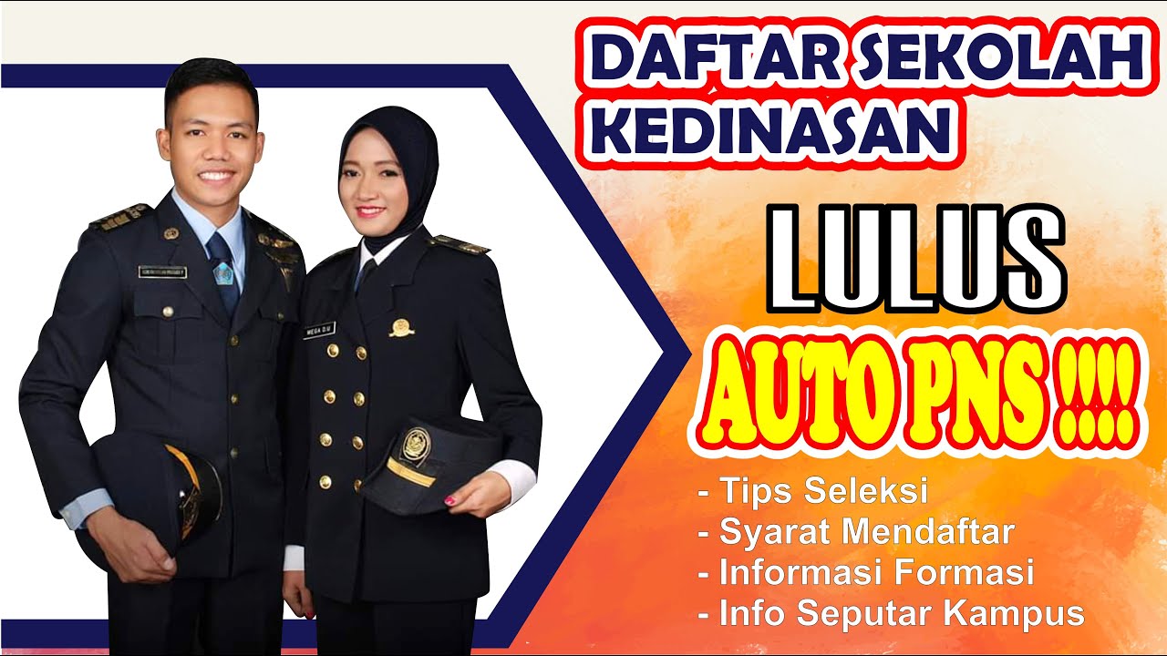 9 SEKOLAH KEDINASAN LULUS LANGSUNG PNS | SYARAT & CARA MENDAFTAR