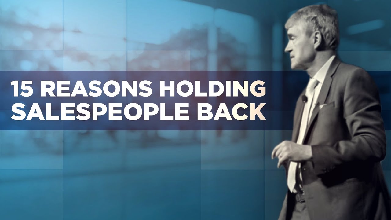 15 Reasons Holding Salespeople Back