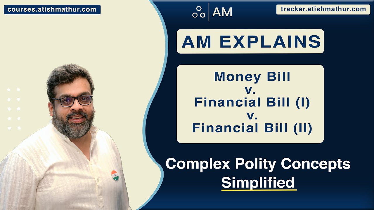 Financial Bill I v. Financial Bill II v. Money Bill : Beauty lies in eyes of the Presiding Officer