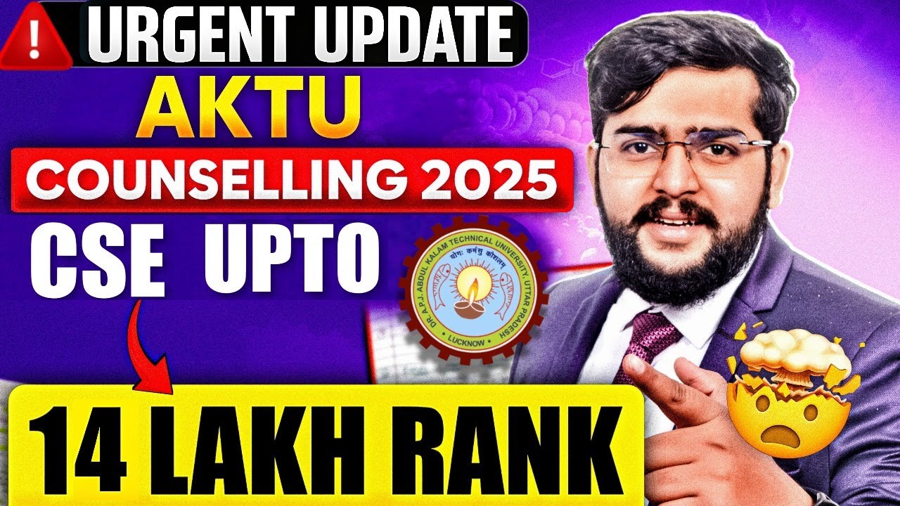 AKTU Counselling 2025 URGENT Update 🔥 | B.Tech Admission Open Up to 14 Lakh Rank