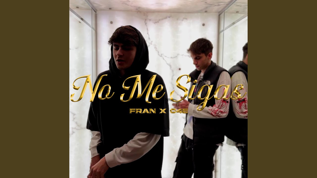 No Me Sigas