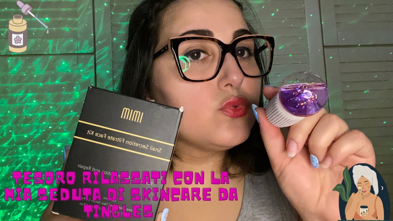 \\TESORO MIO RILASSATI, LASCIATI COCCOLARE CON QUESTA SEDUTA SKINCARE DA TINGLES\\#imim #asmrita❤️