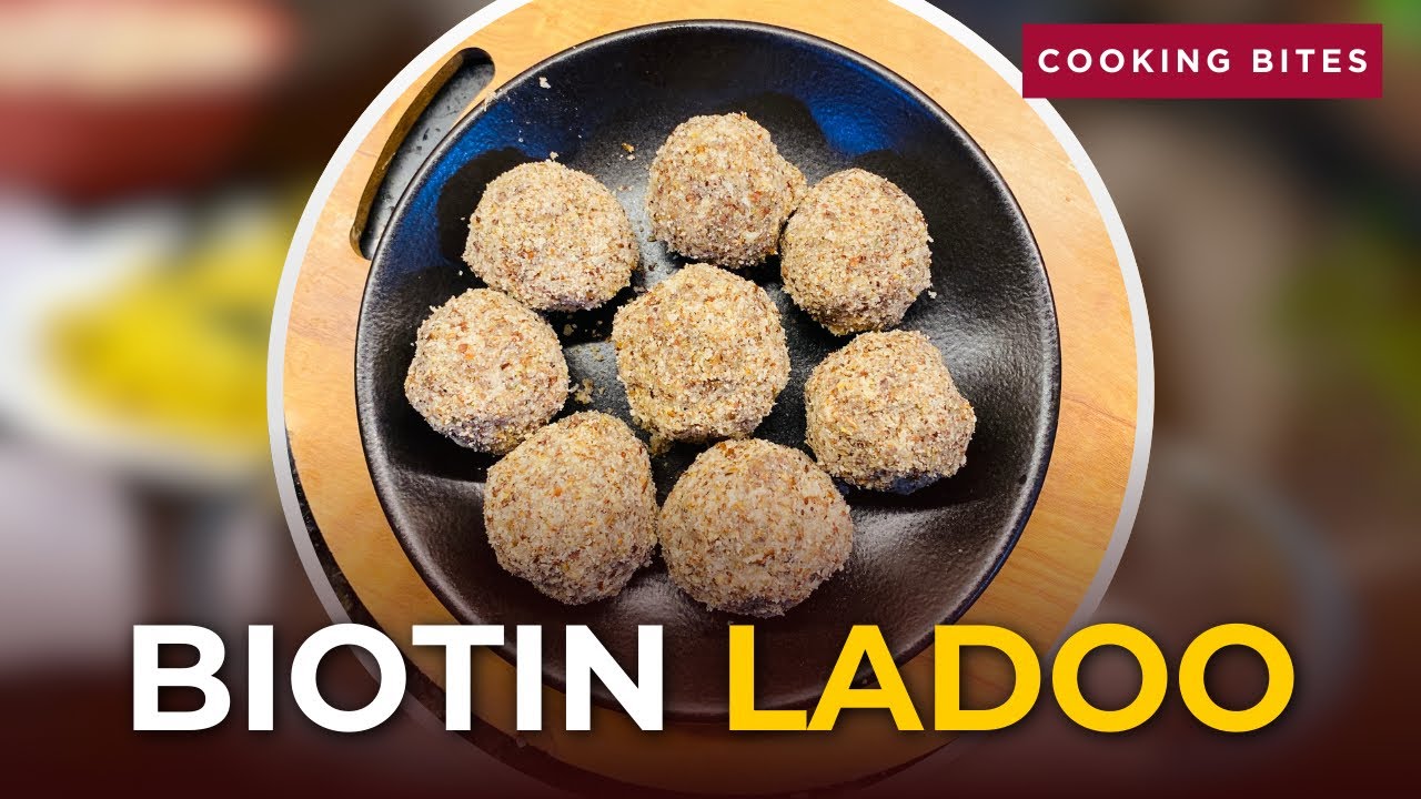 Biotin Ladoo Recipe | Hair Growth Sweet | Ghar Par Healthy Ladoo