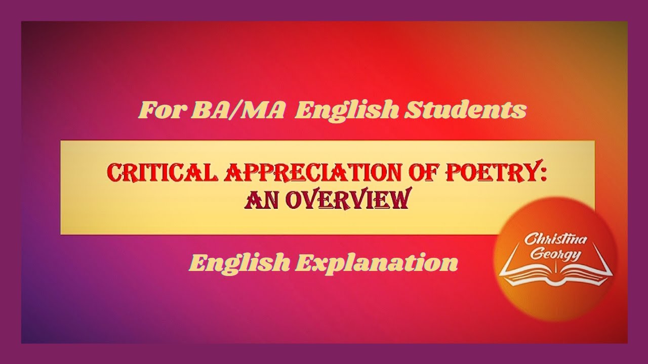Critical Appreciation of Poetry|English Poetry|BA/MA English|MEG 01|BAEGH|English Explanation