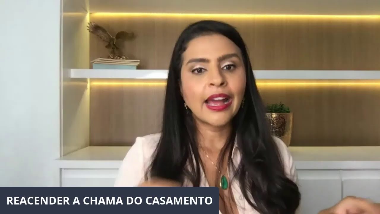 REACENDER a CHAMA no seu CASAMENTO em 5 passos