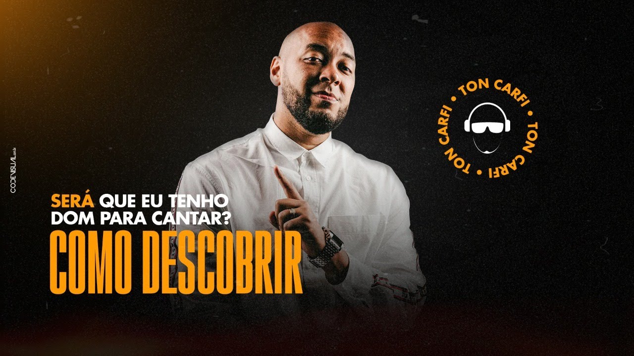 Será que eu tenho o Dom para cantar? Como descobrir - TON CARFI