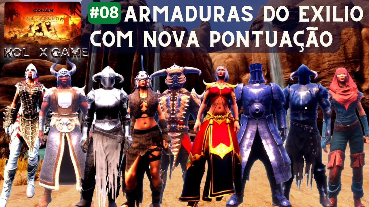 #08 TODAS AS ARMADURAS DO EXILIO E COM NOVOS PONTOS DE BUF´S - AGE OF SORCERY - CONAN EXILES