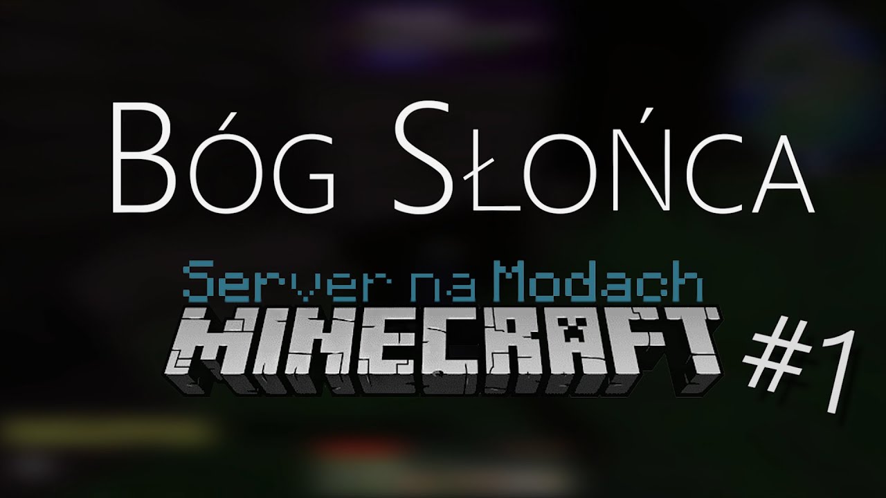 Bóg Słońca // Minecraft: Server na Modach #1